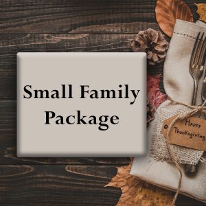 Small Family Package (10-12 servings)